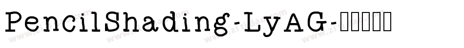 PencilShading-LyAG字体转换