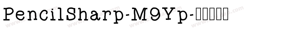 PencilSharp-M9Yp字体转换