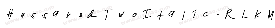 Hussar3dTwoItalic-RLKM字体转换