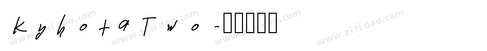 KyhotaTwo字体转换