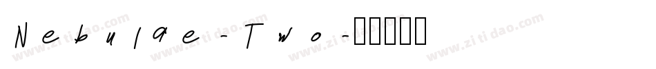 Nebulae-Two字体转换