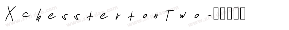 XChesstertonTwo字体转换