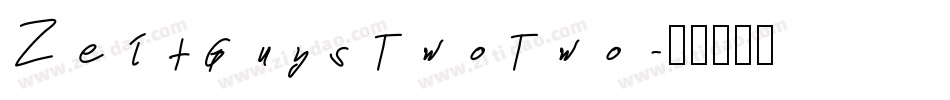 ZeitGuysTwoTwo字体转换
