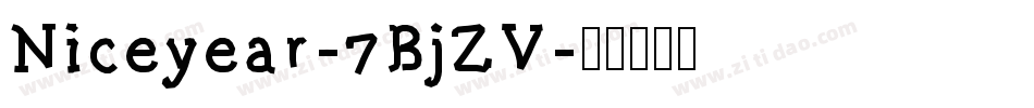 Niceyear-7BjZV字体转换