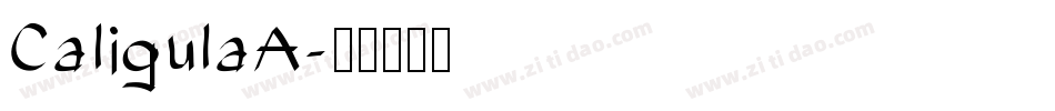 CaligulaA字体转换