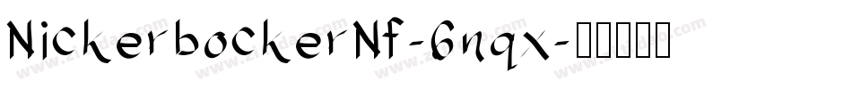 NickerbockerNf-6nqx字体转换