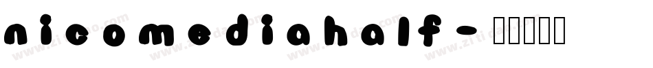 nicomediahalf字体转换