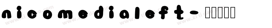 nicomedialeft字体转换