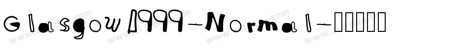Glasgow1999-Normal字体转换