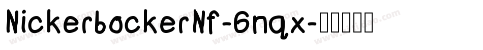 NickerbockerNf-6nqx字体转换