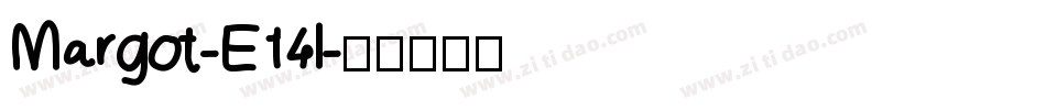 Margot-E14l字体转换