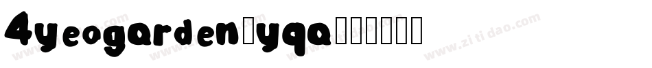 4Yeogarden-Yqa字体转换
