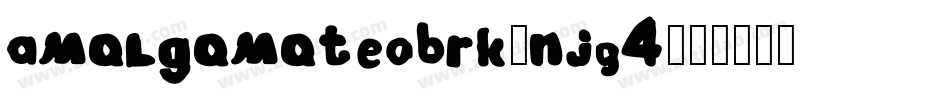 AmalgamateOBrk-njG4字体转换