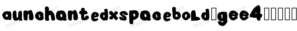 AunchantedXspaceBold-gEE4字体转换
