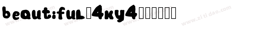 Beautiful-4KY4字体转换