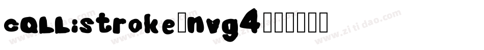 Callistroke-nvg4字体转换