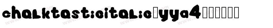 ChalktasticItalic-YYA4字体转换