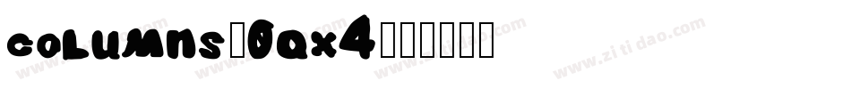 Columns-0aX4字体转换