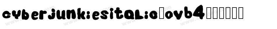 CyberjunkiesItalic-oVB4字体转换