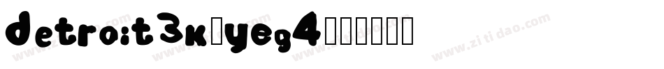 Detroit3K-YEG4字体转换