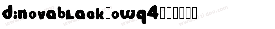 DinovaBlack-owq4字体转换