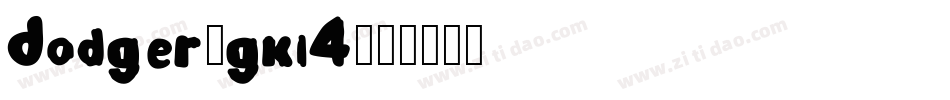Dodger-gKL4字体转换