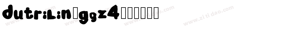 Dutrilin-gGZ4字体转换