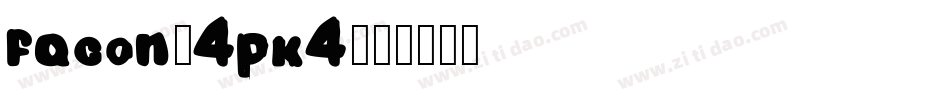 Facon-4pK4字体转换