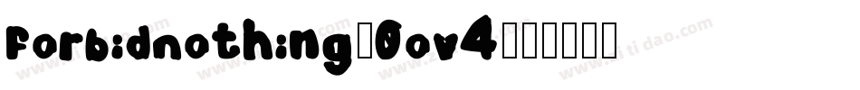 ForbidNothing-0ov4字体转换