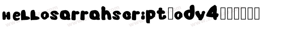 Hellosarrahscript-ODV4字体转换