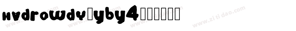 Hvdrowdy-YBY4字体转换