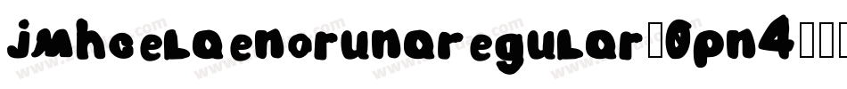 JmhcelaenorunaRegular-0Pn4字体转换