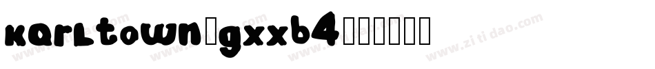 Karltown-gxxB4字体转换