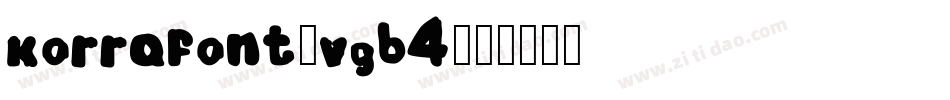 KorraFont-vGB4字体转换