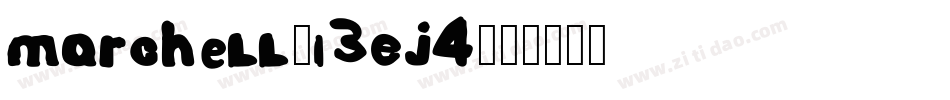 Marchell-L3EJ4字体转换