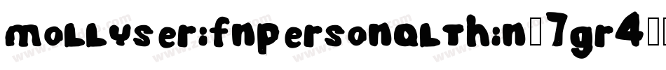 MollyserifnpersonalThin-7gr4字体转换