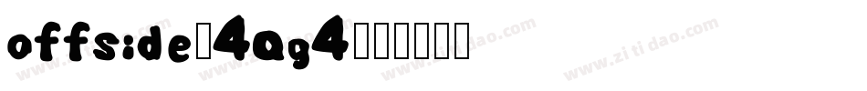 Offside-4aG4字体转换