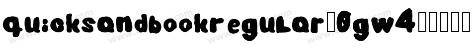 QuicksandbookRegular-0gW4字体转换