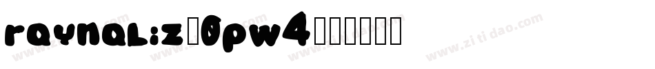 Raynaliz-0PW4字体转换