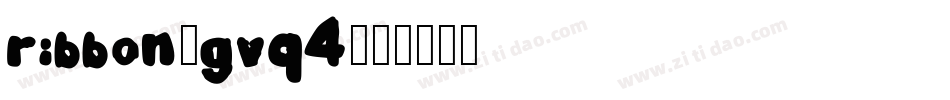 Ribbon-gvq4字体转换
