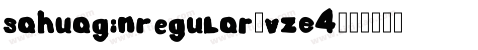 SahuaginRegular-vzE4字体转换