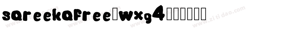 SareekaFree-WXG4字体转换