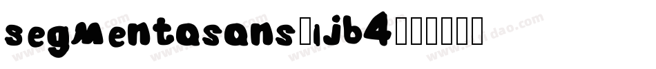 Segmentasans-LJB4字体转换