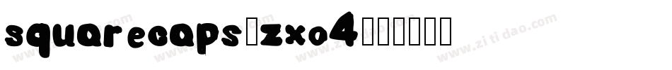 Squarecaps-zXO4字体转换