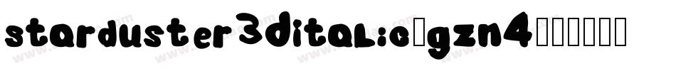 Starduster3DItalic-gzn4字体转换