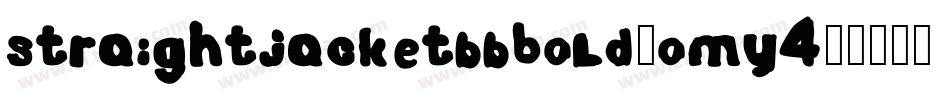 StraightjacketbbBold-OMY4字体转换