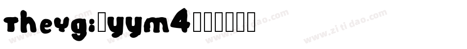 Theygi-YYM4字体转换
