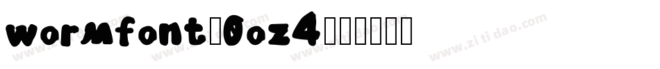 Wormfont-0Oz4字体转换