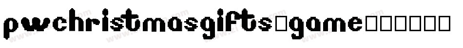 Pwchristmasgifts-gAME字体转换