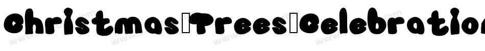 Christmas-Trees-Celebration字体转换